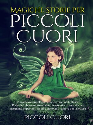 cover image of Magiche Storie per Piccoli Cuori